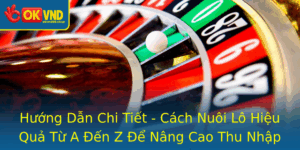 Huong Dan Chi Tiet Cach Nuoi Lo Hieu Qua Tu A En Z E Nang Cao Thu Nhap