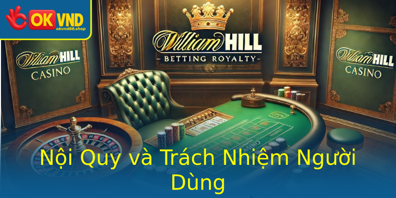 Nội Quy và Trách Nhiệm Người Dùng